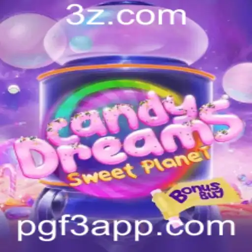 Explorando o Mundo de 'CandyDreamsSweetPlanet' e a Magia do PGF3